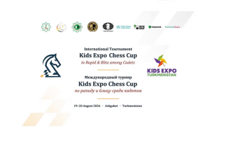 В Ашхабаде впервые пройдет международный шахматный турнир Kids Expo-Cup 2026